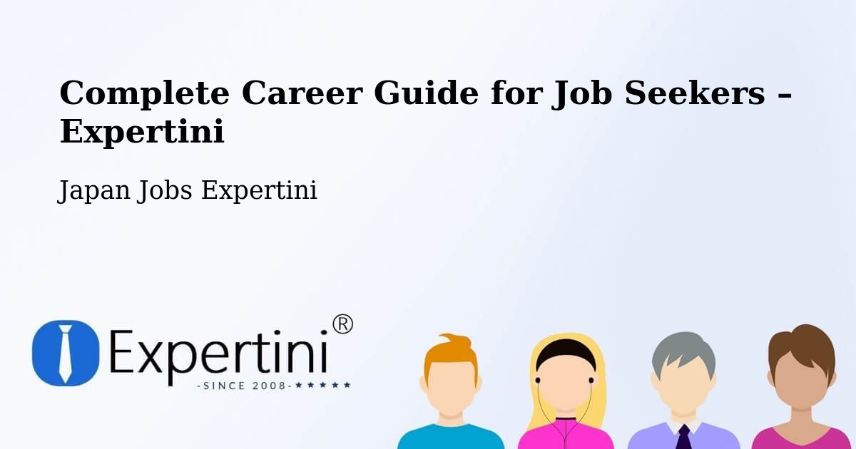 Career Guide for Job Seekers – Sagae Shi - Sagae Shi, Japan Jobs Expertini