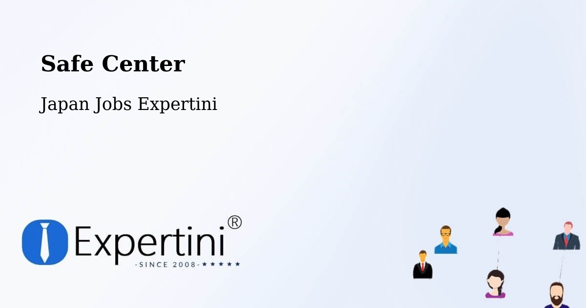 Safety Center – Sagae Shi - Japan Jobs Expertini