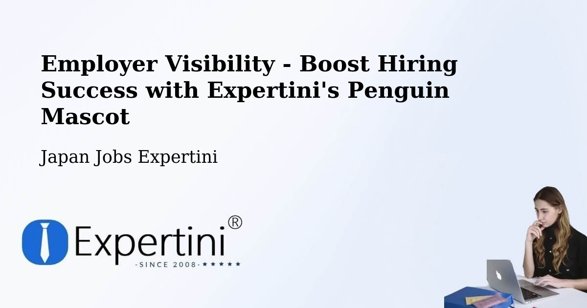 CV and Resume Visibility Optimization – Sagae Shi - Japan Jobs Expertini